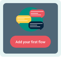 Icon that says Add your first flow